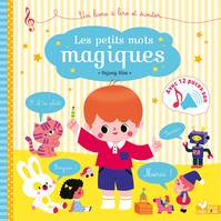 Un livre à lire et écouter, Les petits mots magiques - livre sonore