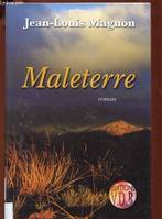 MALETERRE  (ROMAN)