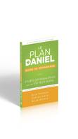 Le plan Daniel guide de démarrage, Etapes journalières pour une vie plus saine