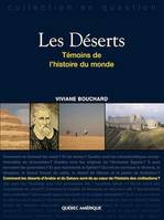 Les Déserts, Témoins de l'histoire du monde