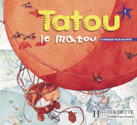 Tatou le matou 1 - Livre de l'élève, Tatou le matou 1 - Livre de l'élève