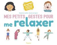 Mes petits gestes pour me relaxer