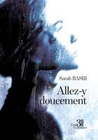 Allez-y doucement