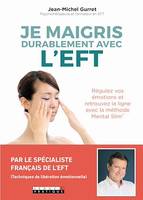 Je maigris durablement avec l'EFT