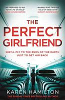 The Perfect Girlfriend, The compulsive psychological thriller
