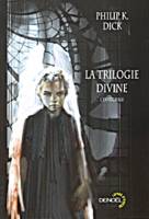 La Trilogie divine, romans