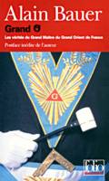 Grand O, Les vérités du Grand Maître du Grand Orient de France