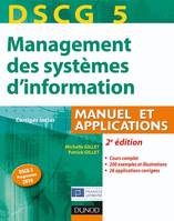 DCG, 5, DSCG 5 - Management des systèmes d'information - 2e édition - Manuel et applications, Manuel et Applications