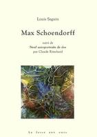 Max Schoendorff: Suivi de Neuf autoportraits de dos