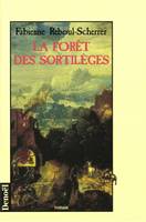 La Forêt des sortilèges, roman