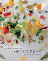 Michel Bras. Essential Cuisine, Laguiole, Aubrac, France