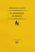 Le rationalisme de Spinoza