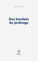 Des bienfaits du jardinage