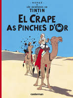 Lés avintures ed Tintin, Le Crabe aux pinces d'or, En picard de Hollain