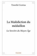 La malédiction du médaillon, La sorcière du moyen âge