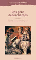 Des gens désenchantés, nouvelles