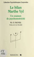 Le bilan Marthe Vyl, Un examen en psychomotricité