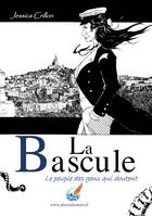 La Bascule, Le peuple des gens qui doutent