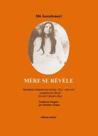 Mère se révèle, première période de matri  lila : 1896-1932 compilee par bhaiji