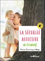 La sécurité affective de l'enfant