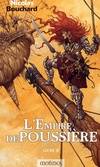 Vol. II, L'empire de poussière Tome II