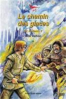 3, Les 50e hurlants 3  - Le chemin des glaces - Défi n° 26