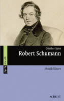 Robert Schumann, Musikführer