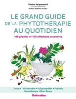 Santé / Bien-être (hors collection) Le grand guide de la phytothérapie au quotidien