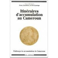 Itinéraires d'accumulation au Cameroun