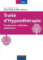 Traité d'hypnothérapie, Fondements, méthodes, applications