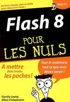 Flash 8 Pour les Nuls Finkelstein, Ellen; Leete, Gurdy and Escartin, Philip