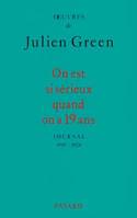 OEuvres de Julien Green., On est si sérieux quand on a 19 ans, Journal (1919-1924)
