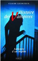 Histoires des vampires, Autopsie d'un mythe