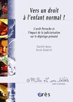 Vers un droit à l'enfant normal ? 1001 bb n°80