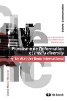 Pluralisme de l'information et media diversity, Un état des lieux international