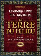 Le grand livre des énigmes de la terre du milieu