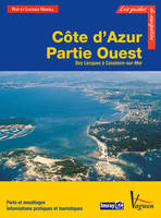 Côte d’Azur - Partie Ouest, Des Lecques à Cavalaire-sur-Mer, Ports et mouillages, Informations pratiques et touristiques