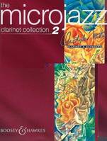 Vol. 2, Microjazz Clarinet Collection, Easy pieces in popular styles. Vol. 2. clarinet and piano.