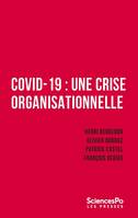 Covid-19 : une crise organisationnelle