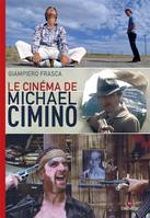 Le cinéma de Michael Cimino