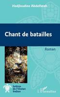 Chant de batailles, Roman