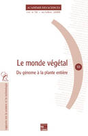 Le monde végétal : du génome à la plante entière (Rapport sur la science et la technologie N°10), du génome à la plante entière