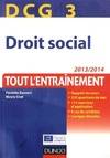 3, DCG 3 - Droit social 2013/2014 - 6e édition - Tout l'Entraînement, Tout l'Entraînement