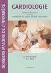 Cardiologie / soins infirmiers dans les maladies du coeur et des vaisseaux, soins infirmiers dans les maladies du coeur et des vaisseaux