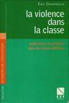 Violence dans la classe, expériences et pratiques dans des classes difficiles