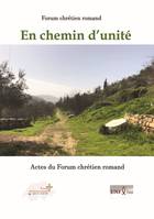 En chemin d'unité, Actes du forum chrétien romand