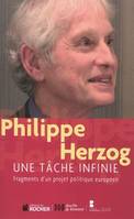 Une tâche infinie, Fragments d'un projet politique européen