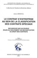 Le contrat d'entreprise au sein de la classification des contrats spéciaux, recherche sur un double enjeu du mouvement de recodification du droit des contrats