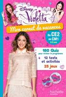 Violetta - Mon carnet de vacances - Du CE2 au CM1