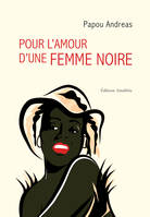 Pour l'amour d'une femme noire